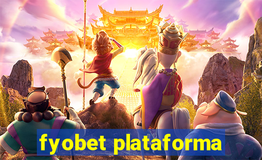 fyobet plataforma